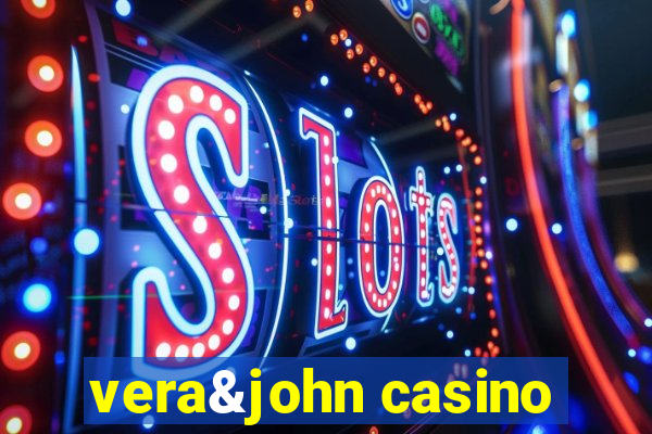 vera&john casino